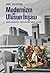 Modernizm ve Ulusun İnşası