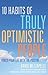 10 Habits of Truly Optimist...