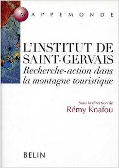 L'Institut de Saint-Gervais: Une Recherche-Action dans la montagne touristique