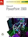 New Perspective on Microsoft Powerpoint 2000: Introductory (New Perspectives Series) New Perspective on Microsoft Powerpoint 2000: Introductory (New Perspectives Series)