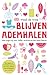 Blijven ademhalen by Hedi de Vree Blijven ademhalen by Hedi de Vree