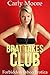 Brat Takes Club (BBW Taboo Forbidden Rough Punishment Step Erotica)