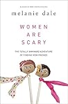 Women are Scary: ...