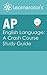 AP English Language: A Cras...