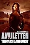 Den thailändska amuletten by Thomas Dahlqvist