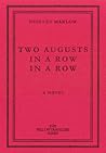 Two Augusts In a ...