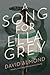 A Song for Ella Grey