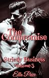The Compromise (Strictly Business #3)
