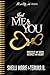 Just Me & You