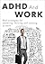 ADHD and WORK: Sustainable ...