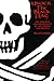 Under the Black Flag: The Romance and the Reality of Life Among the Pirates
