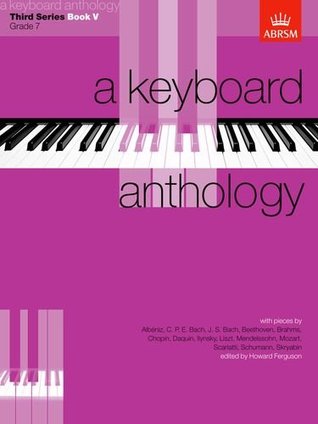 A Keyboard Anthology, Third Series (Bk. 5)