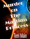 Murder on the Martian Princess (Dark Side of the Moon Mysteries #4)