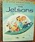 The Jetsons (Little Golden ...