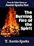 The Burning Fire of the Spirit by T. Austin-Sparks
