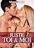 Juste toi et moi, Vol.07 (Juste toi et moi, #7)