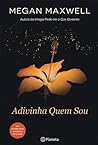 Adivinha Quem Sou by Megan Maxwell