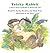 Tricky Rabbit- A Story from Cambodia to Read and Tell (Books for Young Learners)