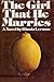 The girl that he marries: A novel