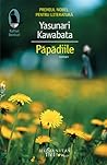 Păpădiile by Yasunari Kawabata