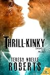 Thrill-Kinky by Teresa Noelle Roberts