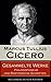 Gesammelte Werke: Philosophische und Rhetorische Schriften: Römische Philosophie und Rhetorik: Stoa, Epikureismus, Dialoge, antike Ethik, Reden gegen Verres (German Edition)