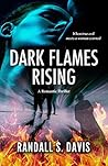Dark Flames Rising