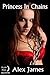 Princess In Chains