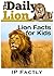 The Daily Lion - Facts for ...