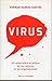 Virus: Un relato sobre el p...