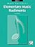 Elementary Music Rudiments by Royal Conservatory