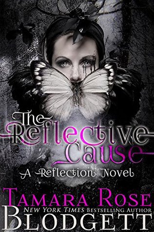 The Reflective Cause (Reflection, #2)