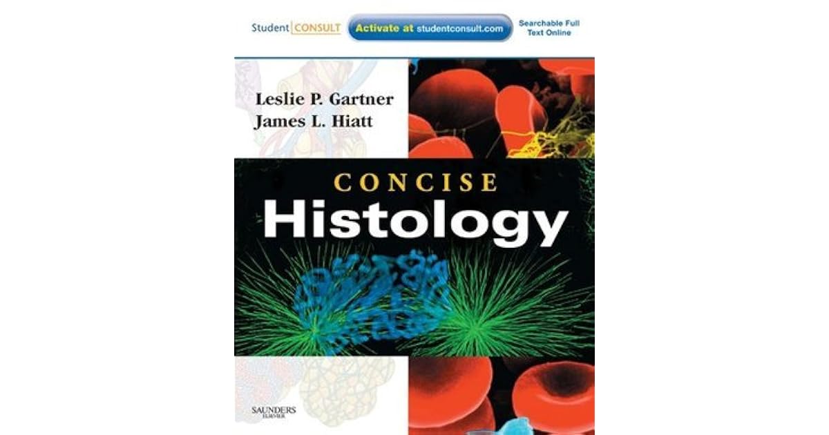 Concise Histology by Leslie P. Gartner