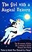 The Girl with a Magical Unicorn / La Bimba con un Magico Unicorno (a bilingual book in English and Italian) (The Adventures of Giulia 1)