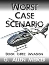 Worst Case Scenario Book 3 by G. Allen Mercer