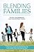 Blending Families by Flicky Gildenhuys