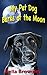 My Pet Dog Barks at the Moo...
