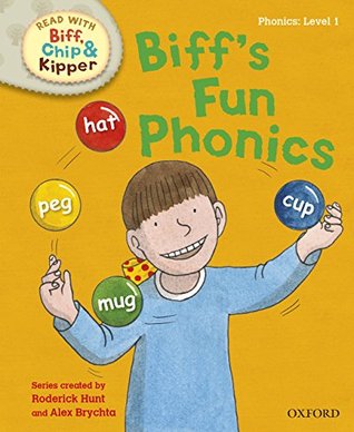 Read with Biff, Chip and Kipper First Stories: Level 1: Biff's Fun Phonics
