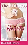 The Princess of Hearts: A Taboo Man of the House Forbidden First Time Romance