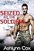 Seized By The Soldiers