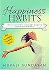 Happiness Habits:...