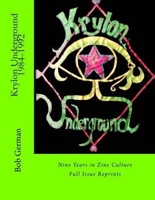 Krylon Underground 1984-1992: Nine Years in Zine Culture