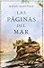Las páginas del mar by Sergio Martínez Las páginas del mar by Sergio Martínez
