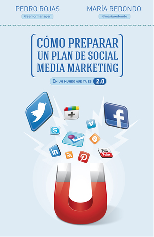 Portada de Cómo Preparar Un Plan De Social Media Marketing, de Pedro Rojas