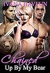 Chained Up By My Bear