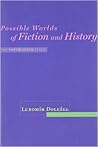 Possible Worlds of Fiction and History: The Postmodern Stage