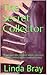 The Secret Collector by Linda R. Bray