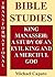 King Manasseh: A Study of A...