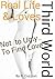 Third World - Not to Ugly to Find Love.: Just Different? (Real Life & Loves Book 1)