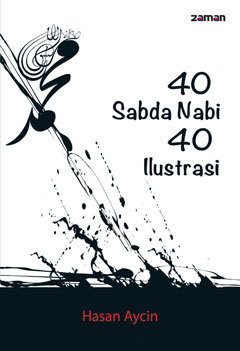 40 Sabda Nabi 40 Ilustrasi